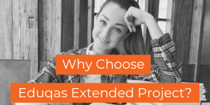 Why Choose Eduqas Extended Project?